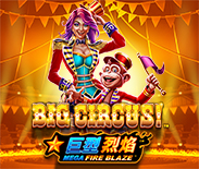 Mega Fire Blaze™: Big Circus!